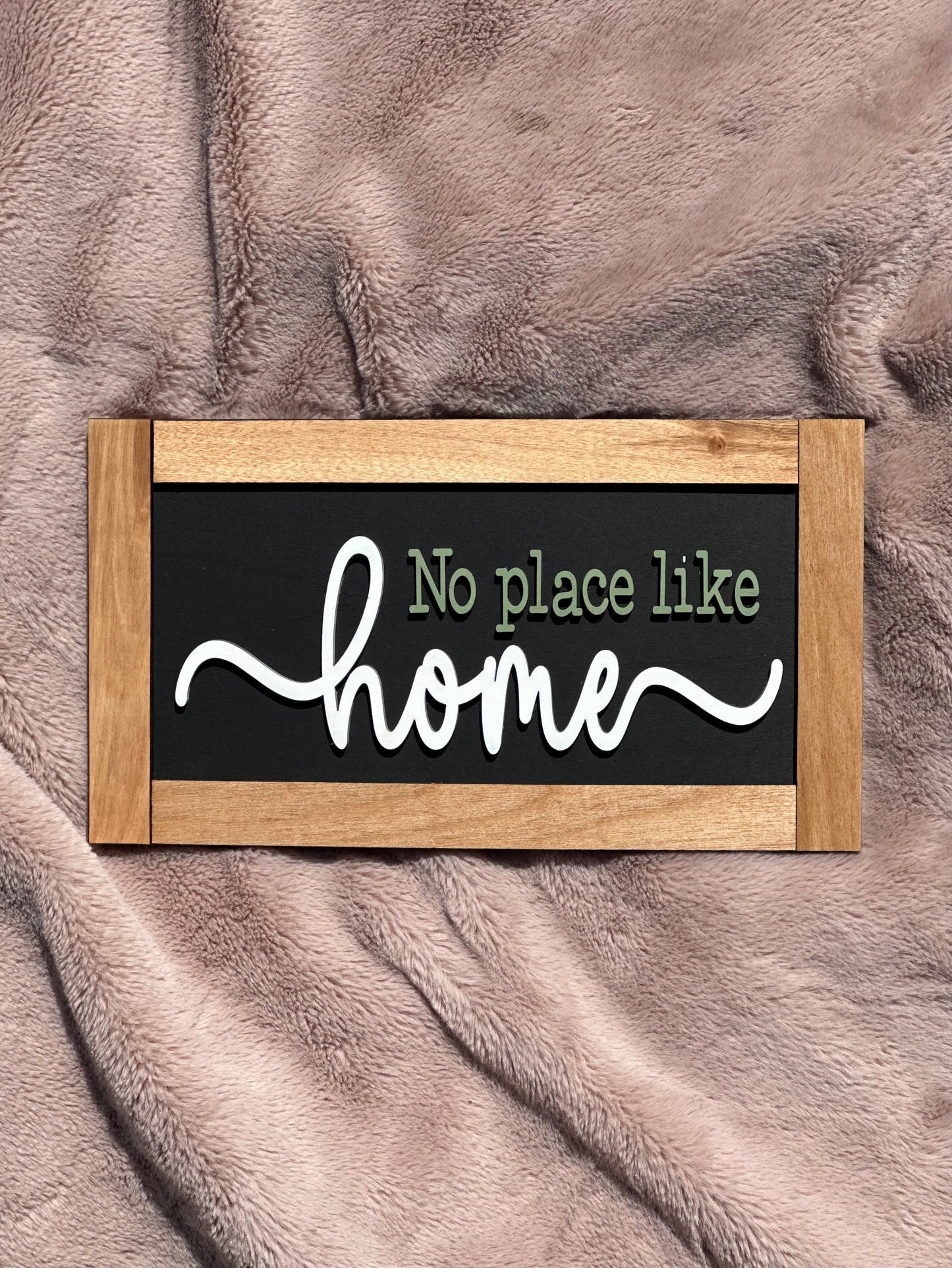 No Place Like Home Sign