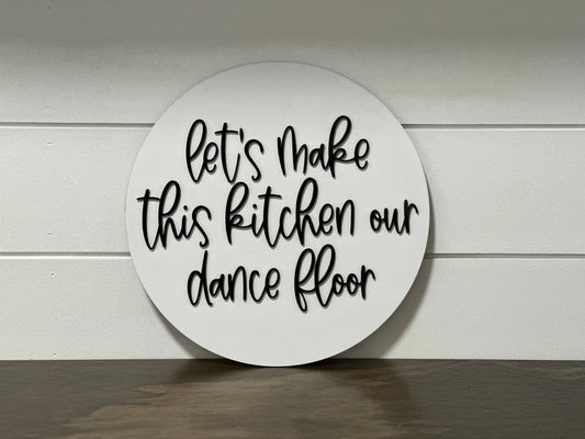 Let’s Make This Kitchen a Dance Floor