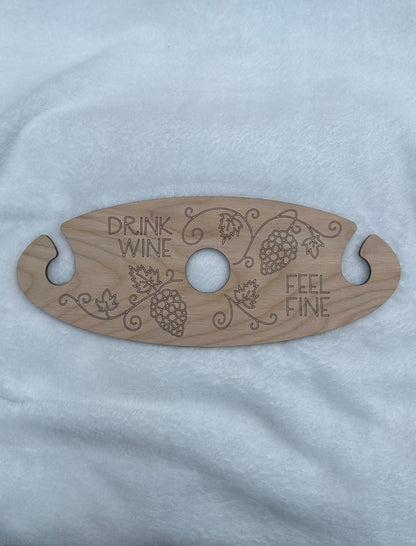 Wine Glass Caddy (Drink Wine Feel Fine)