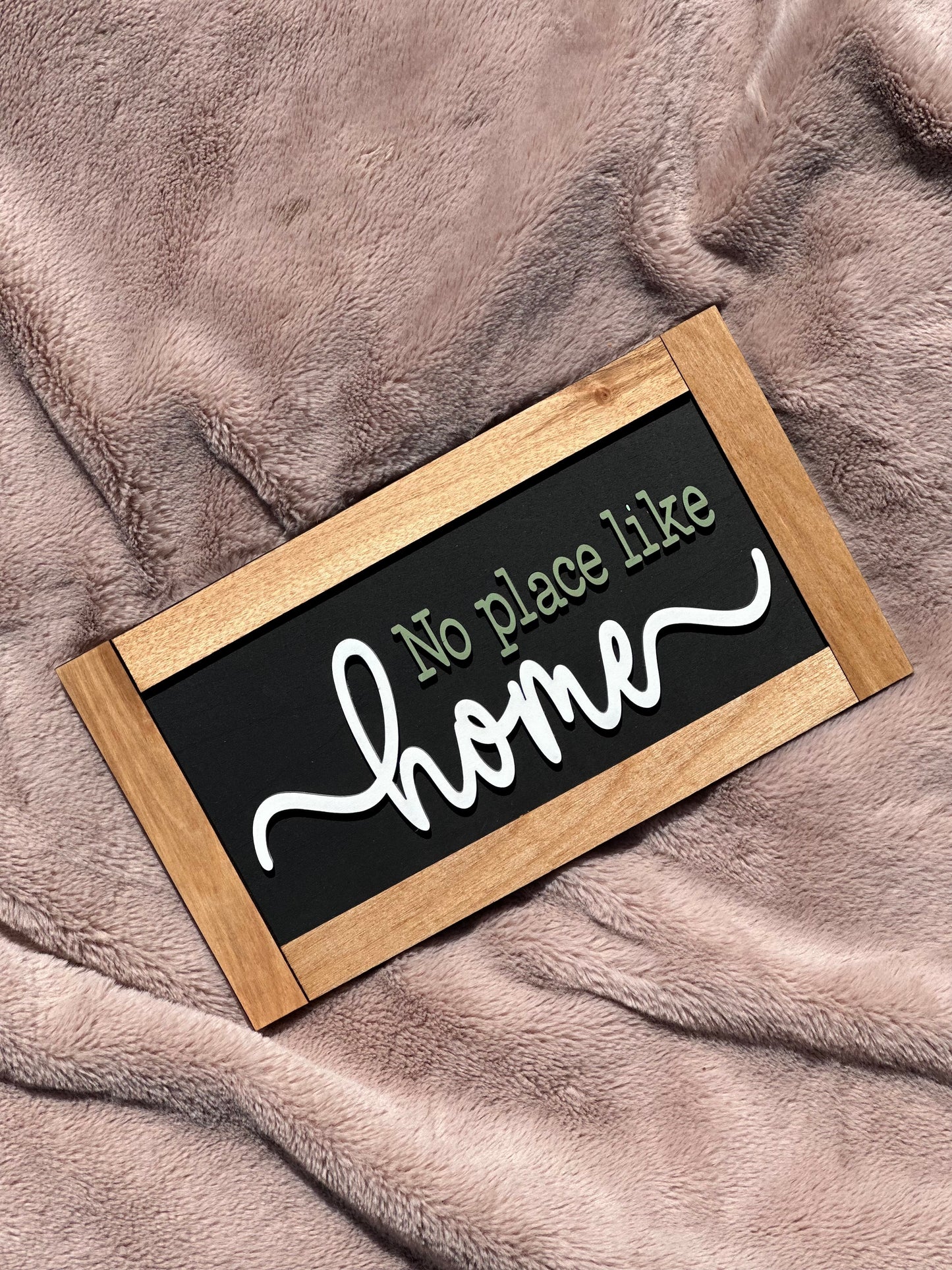 No Place Like Home Sign