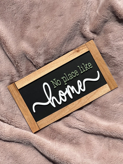 No Place Like Home Sign